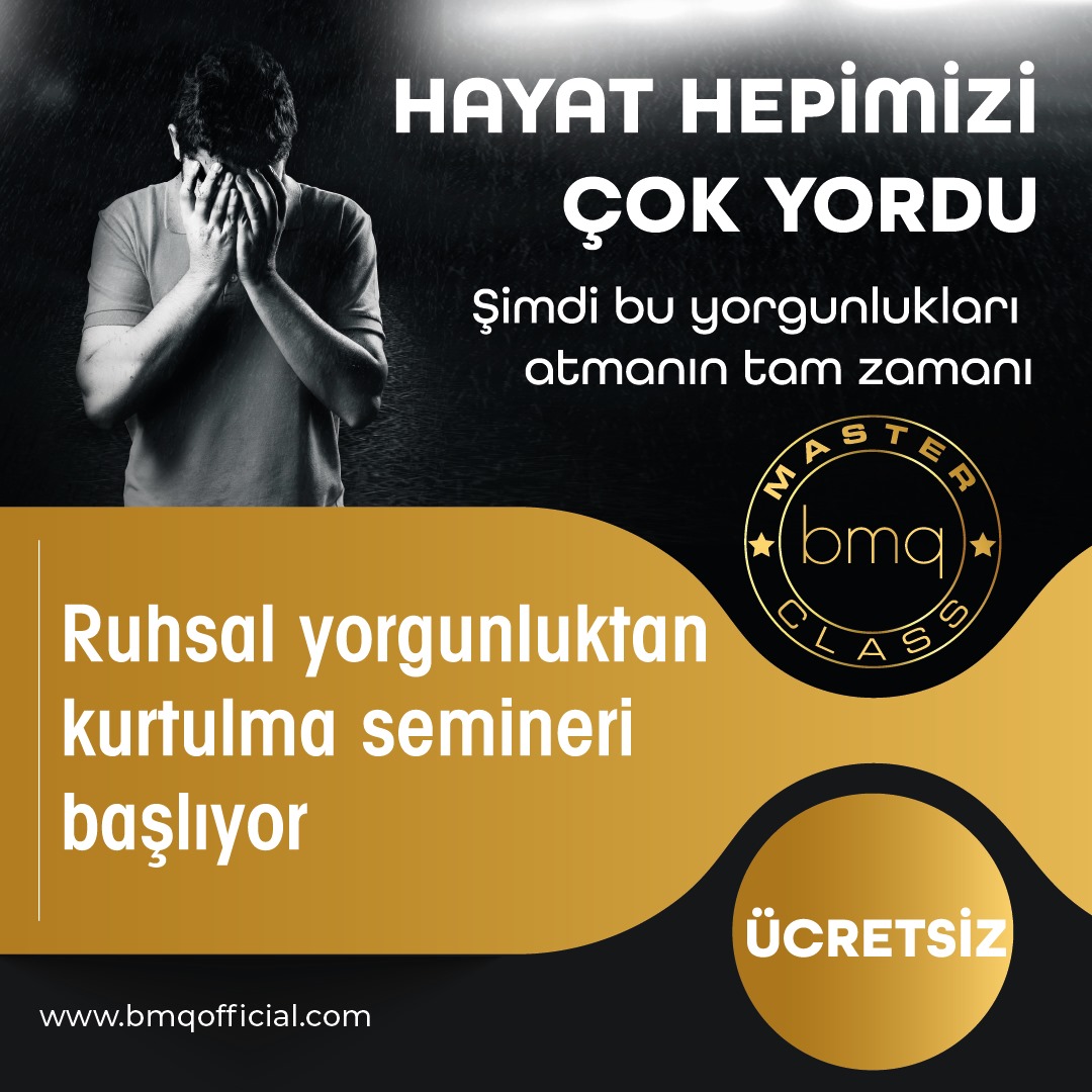 Ruhsal Yorgunluktan Kurtulma Semineri